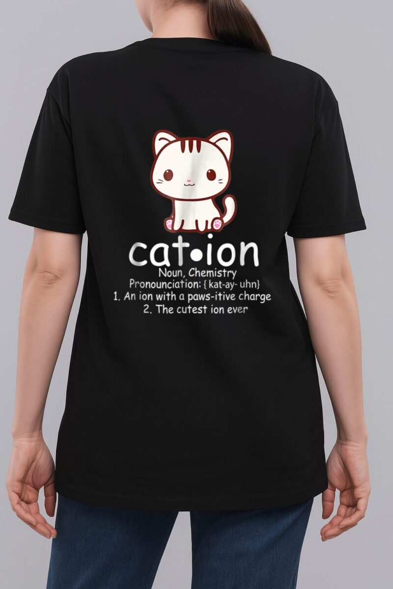 Cation Funny Cat Ion Science Pawsitive Pun Chemistry Woman T-Shirt